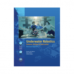Underwater Robotics: Science, Design & Fabrication